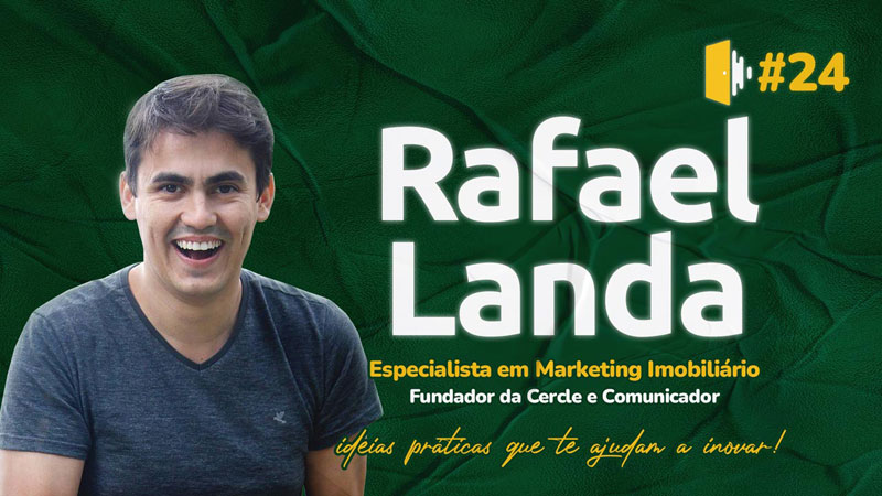 Rafael Landa, Especialista em Marketing Imobiliário