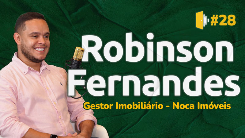 Robinson Fernandes, Proprietário da Noca Imóveis