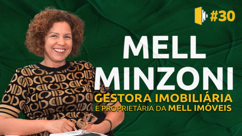 Mell Minzoni, Proprietária da Imobiliária Mell Imóveis